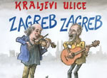 zagreb, zagreb / kraljevi ulice