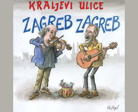 kraljevi ulice / album `zagreb, zagreb`