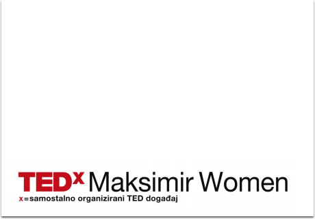 TED X Maksimir Woman 2013