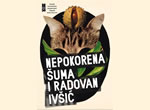 nepokorena šuma / radovan ivšić / msu zagreb