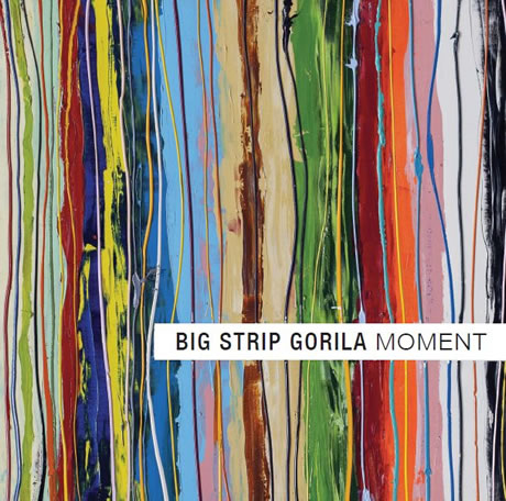 big strip gorila / moment