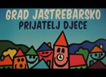 grad jastrebarsko - prijatelj djece