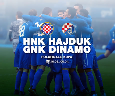 hajduk - dinamo / polufinale hrvatskog nogometnog kupa