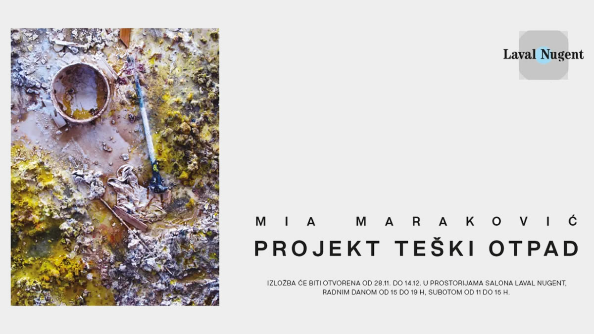 mia maraković - projekt teški otpad - galerija laval nugent zagreb - 2019.