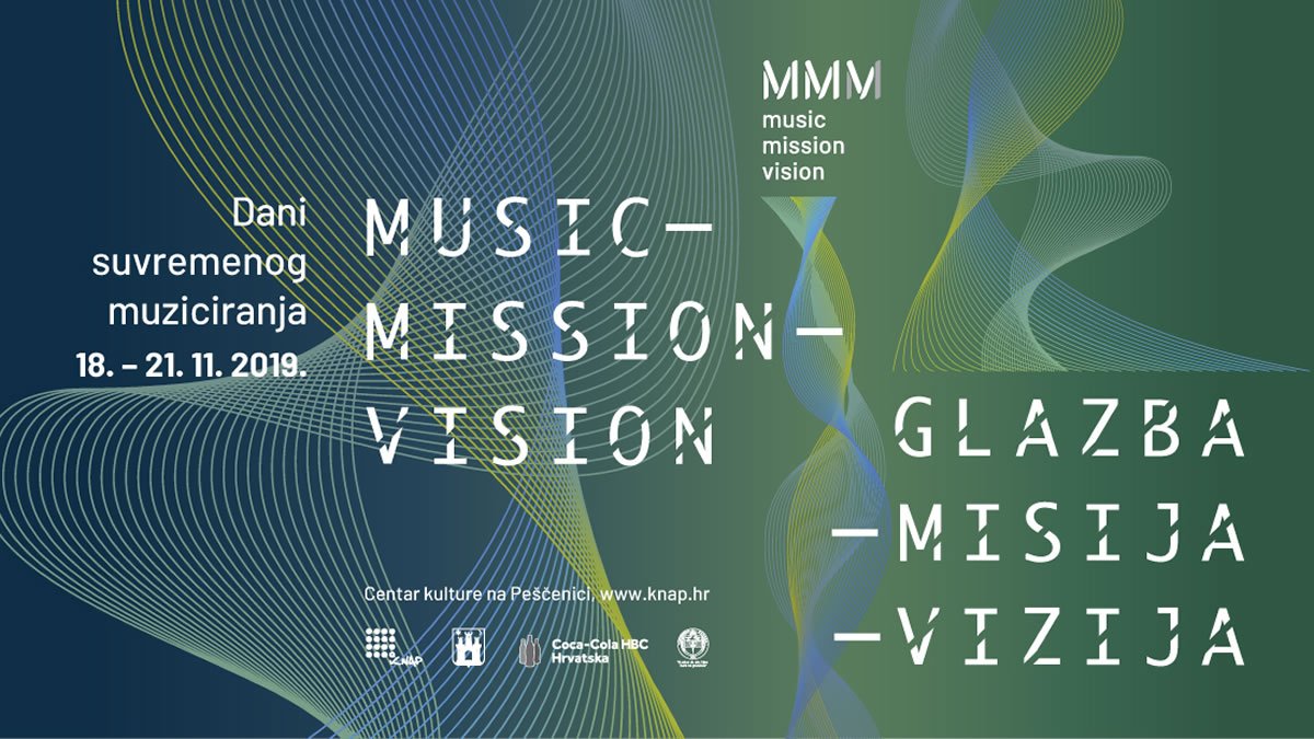 music - mission - vision | dani suvremenog muziciranja | knap zagreb | 2019.