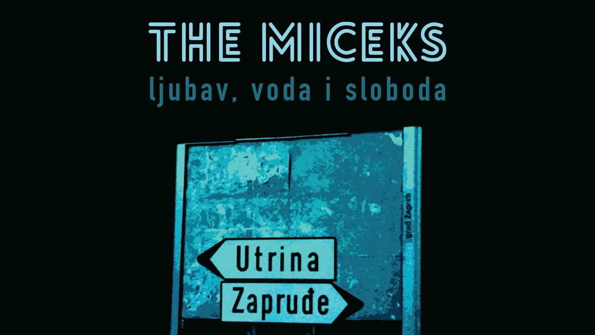 the miceks - ljubav, voda i sloboda | 2019.