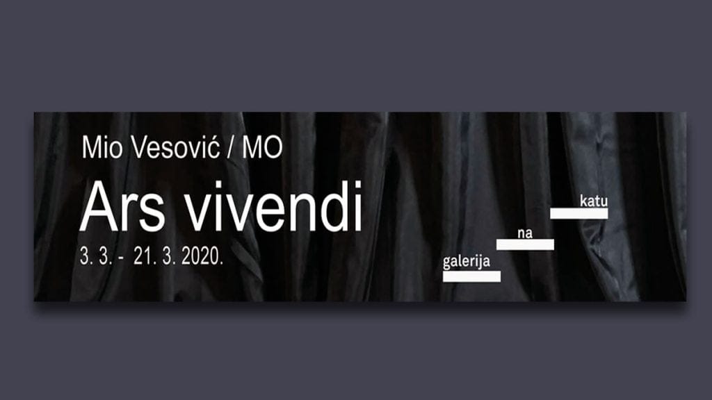 mio vesović | ars vivendi | galerija na katu | kic zagreb | 2020.