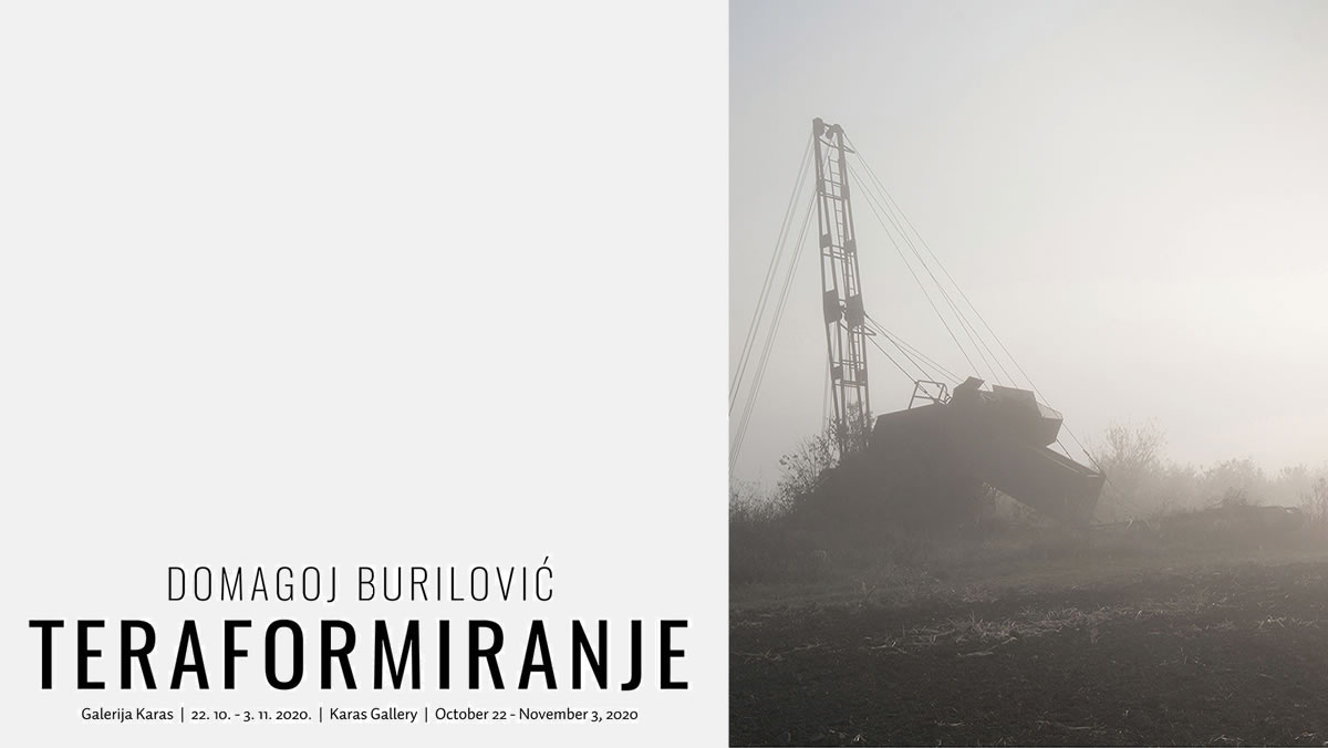 domagoj burilović - teraformiranje - galerija karas - 2020