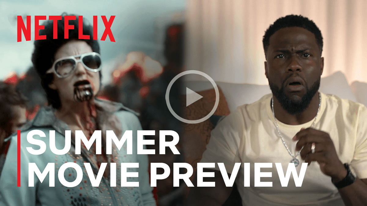 netflix | summer movie preview | 2021.