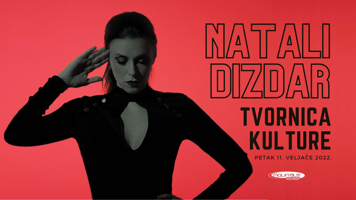 natali dizdar - koncert za valentinovo | tvornica kulture zagreb | 11.02.2022.