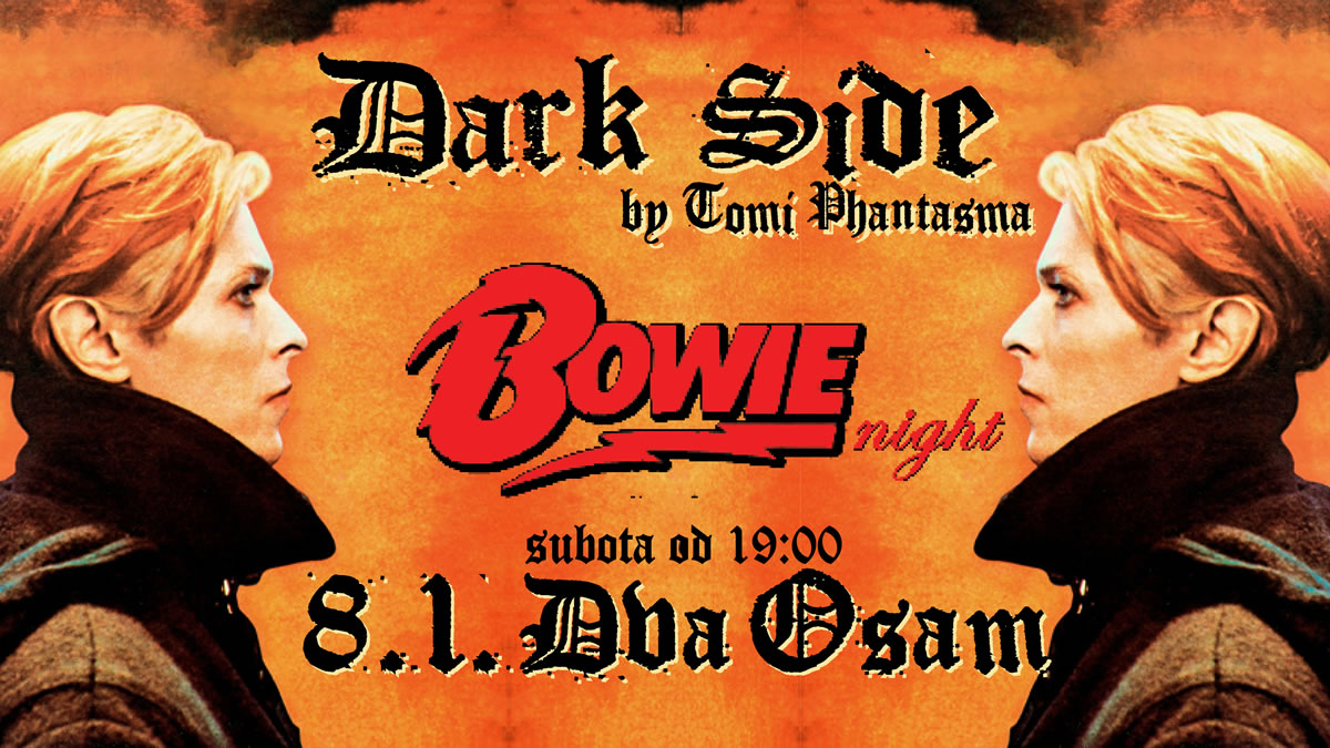 dark side by tomi phantasma - bowie night - dva osam zagreb - 2022.