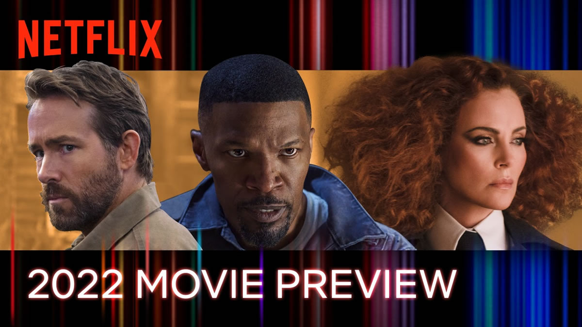 netflix 2022 - movie preview