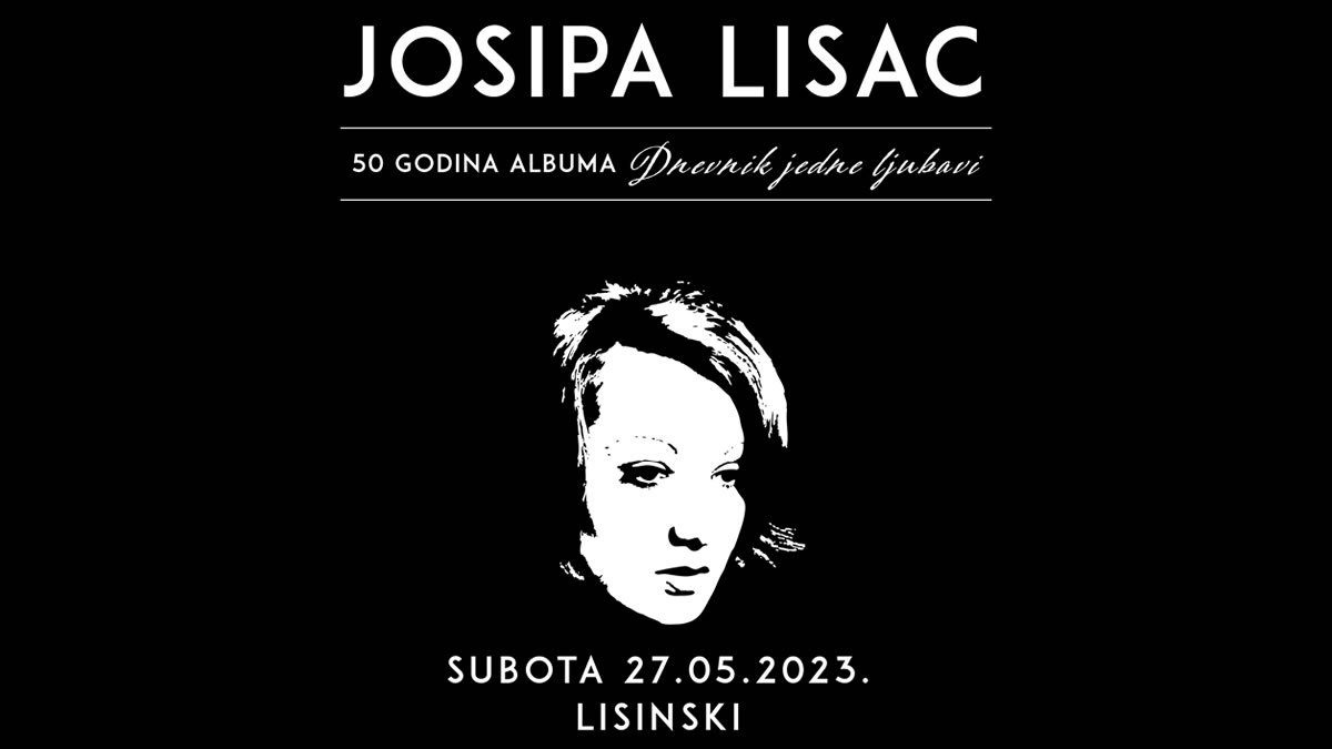 josipa lisac :: lisinski zagreb :: 27. svibanj 2023.