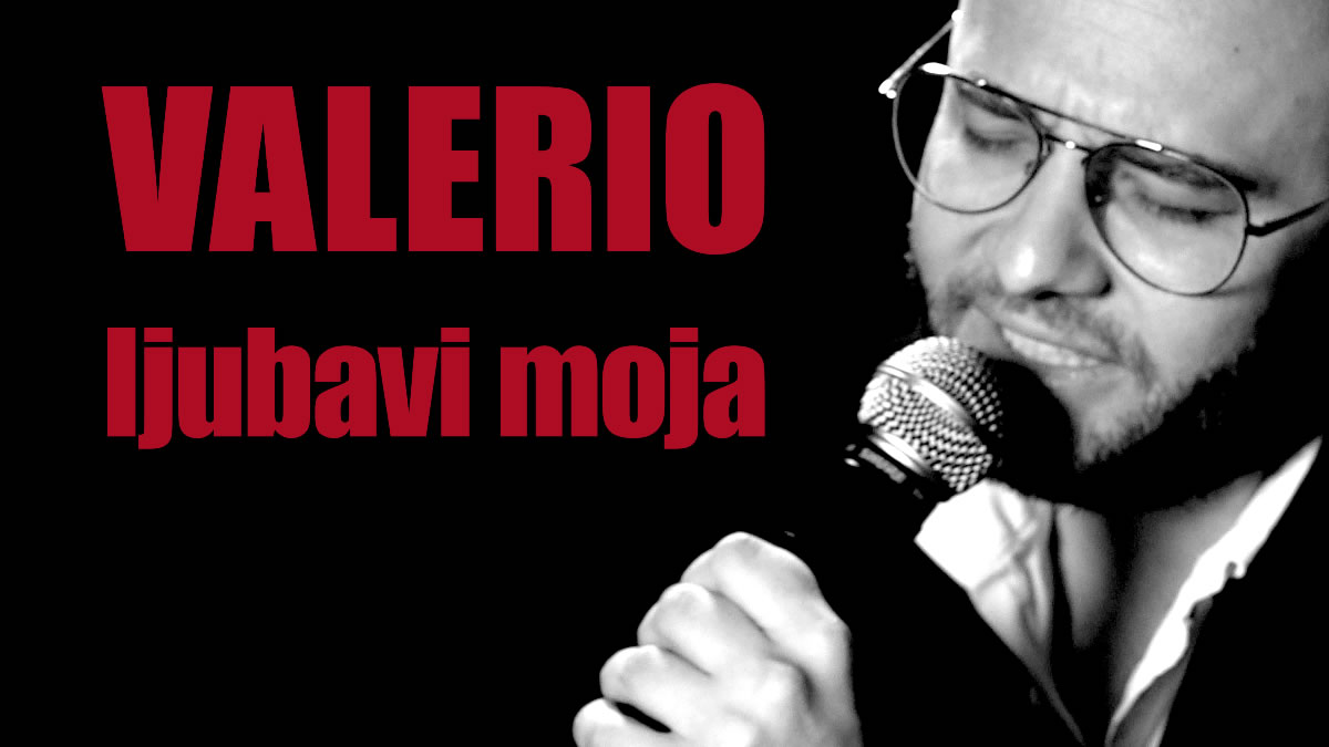 valerio - ljubavi moja :: 2023.