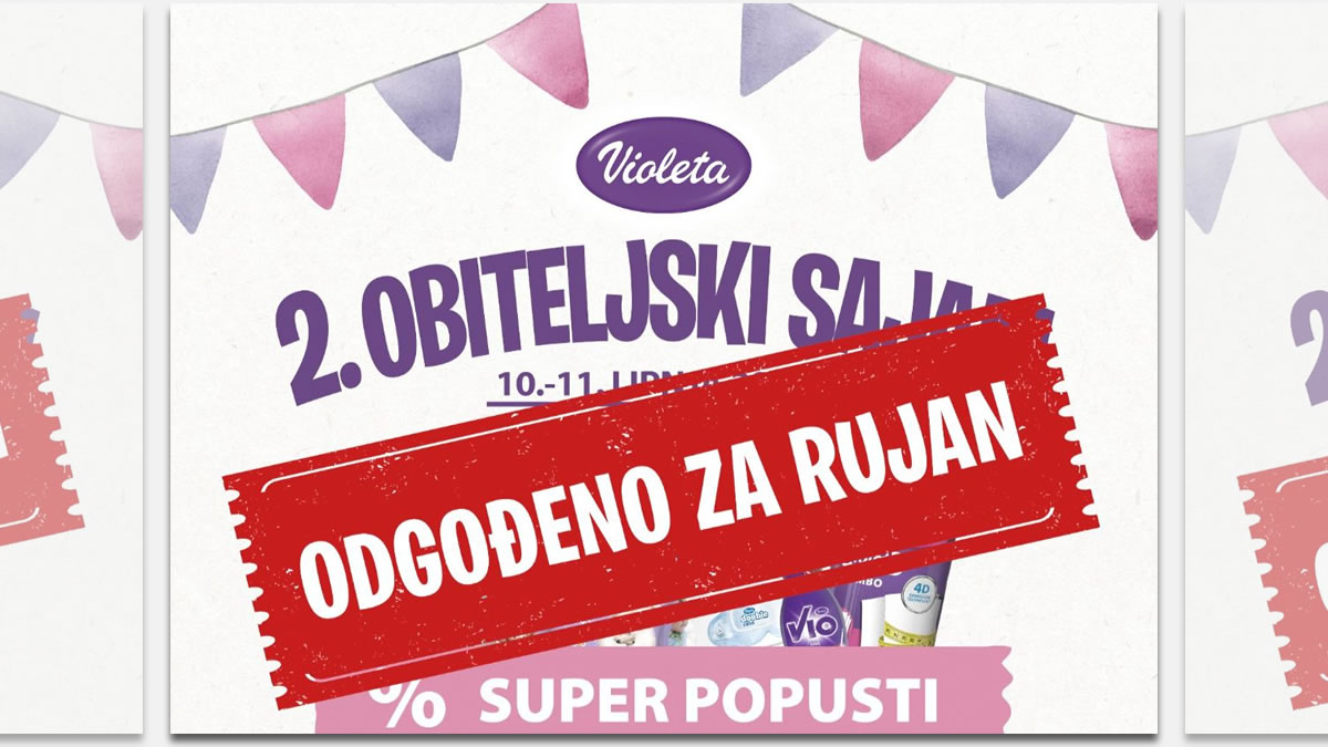 otkazan "violeta obiteljski sajam - proljeće 2023"