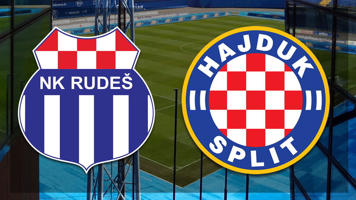 nk rudeš zagreb - hnk hajduk split | hrvatska nogometna liga
