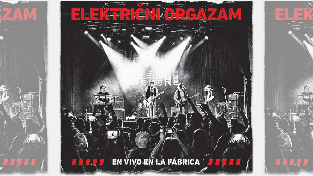 električni orgazam - en vivo en la fabrica | 2023.