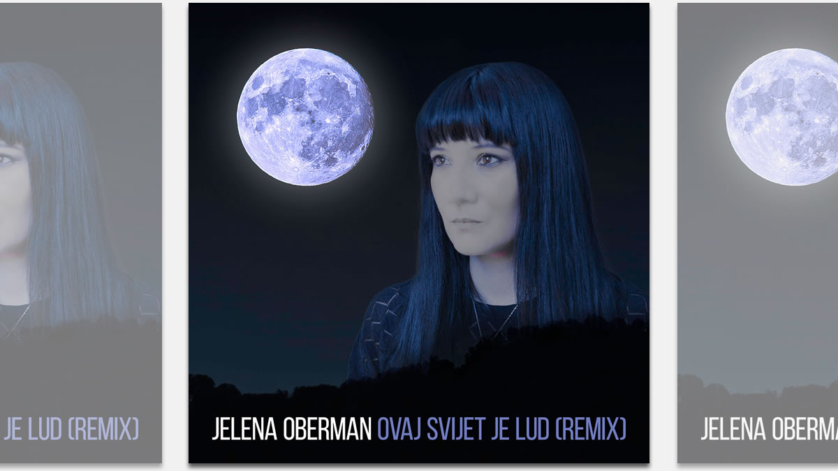 jelena oberman - ovaj svijet je lud (remix) | 2023.