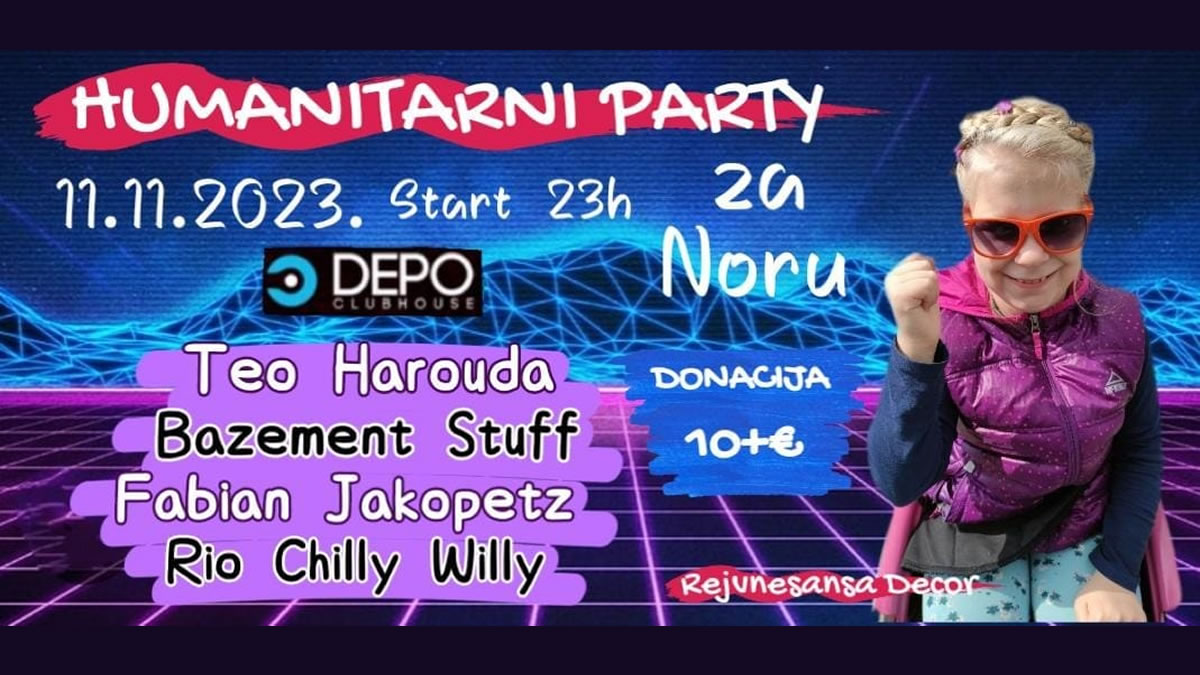 humanitarni party za noru | depo klub zagreb | 11.11.2023.