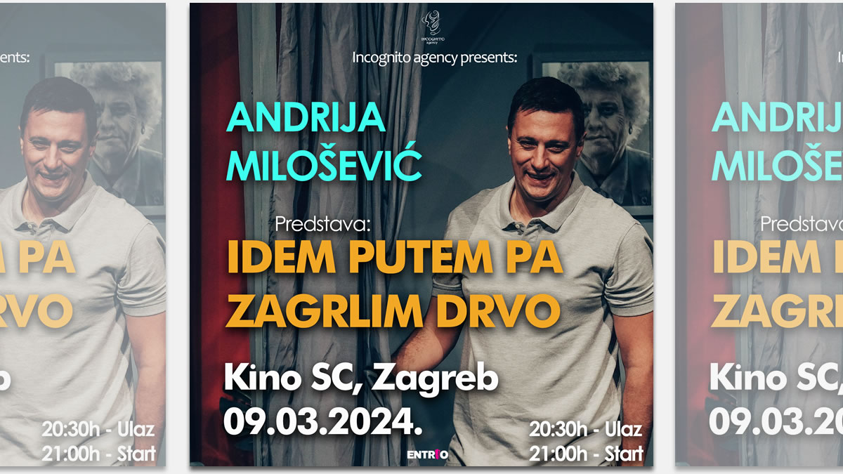 andrija milošević - idem putem pa zagrlim drvo | kino sc zagreb | 09.03.2024.