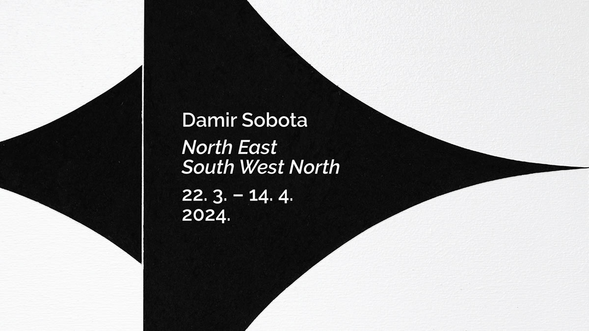 damir sobota | izložba "north east south west north | galerija bačva zagreb | 2024.