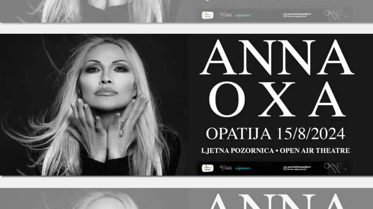 anna oxa | opatija hrvatska | 15.08.2024.