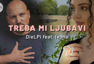 dielpi feat. ivona - treba mi ljubavi | 2024.