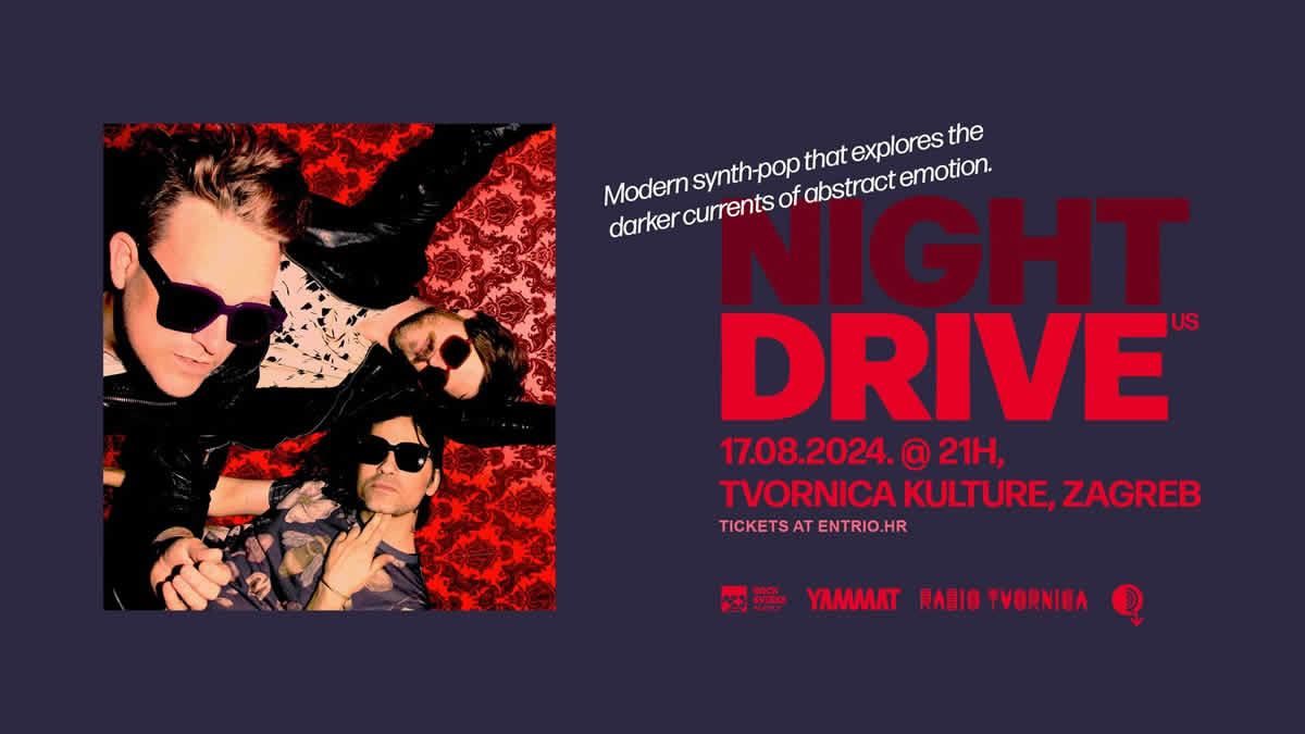 night drive | tvornica kulture zagreb | 17.08.2024.