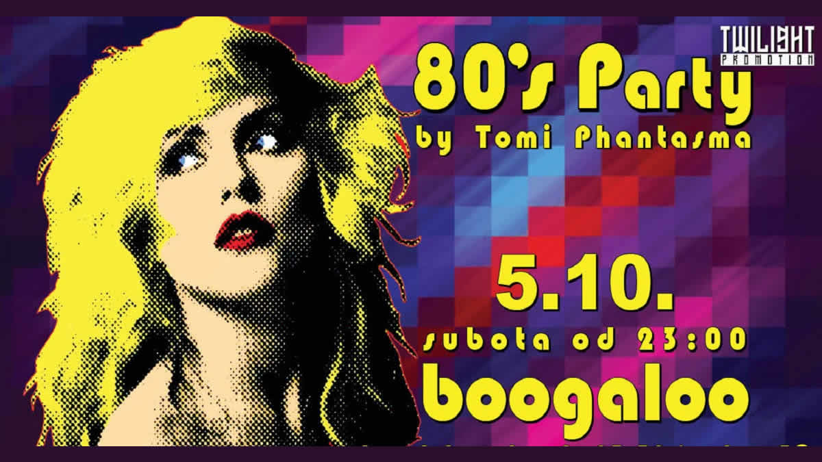 80s party | boogaloo zagreb | 05.10.2024.