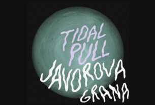 tidal pull - javorova grana | 2024.