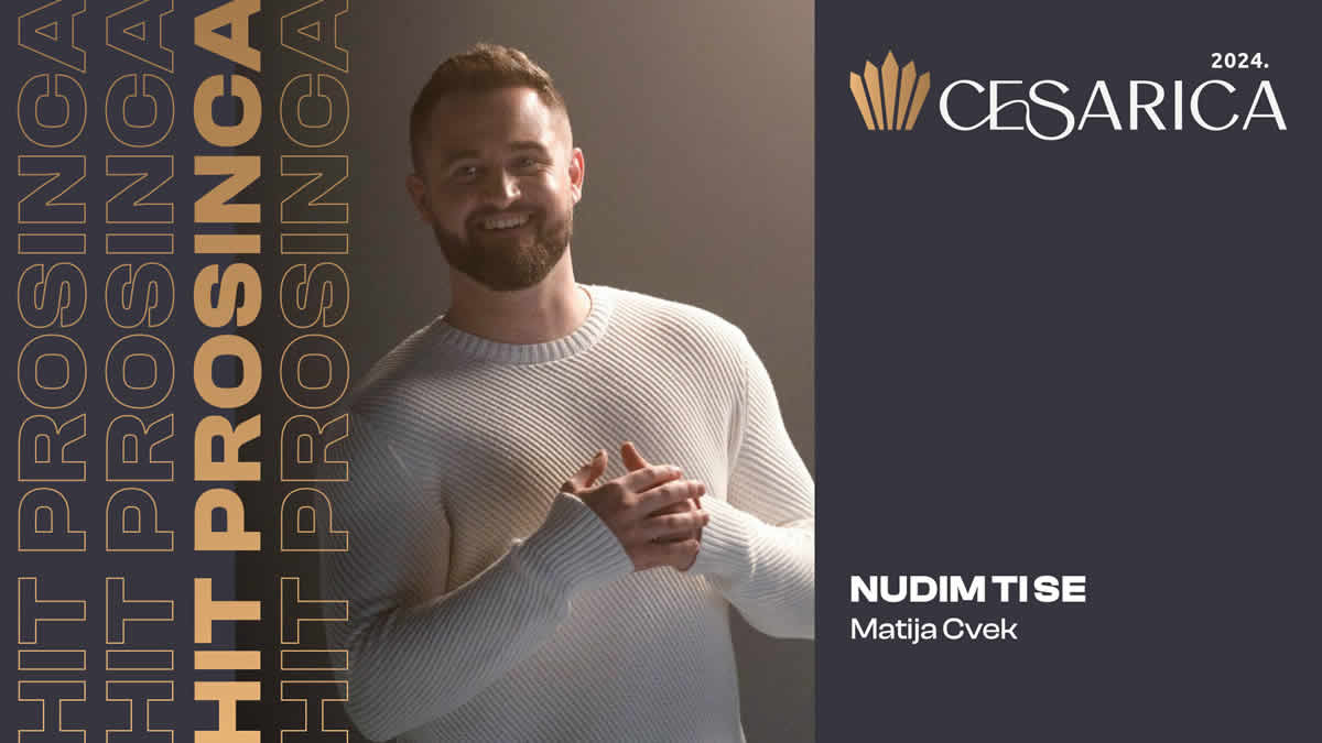 matija cvek - nudim ti se | cesarica za hit prosinca 2025. godine